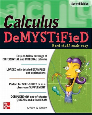 Könyv Calculus DeMYSTiFieD, Second Edition Steven Krantz