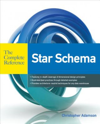 Kniha Star Schema The Complete Reference Christopher Adamson