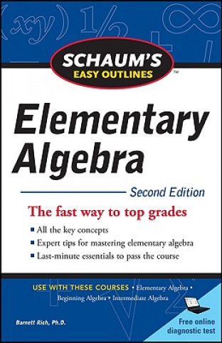 Carte Schaum's Easy Outline of Elementary Algebra, Second Edition Barnett Rich