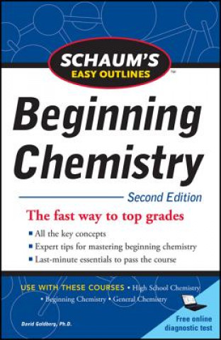 Carte Schaum's Easy Outline of Beginning Chemistry, Second Edition David Goldberg