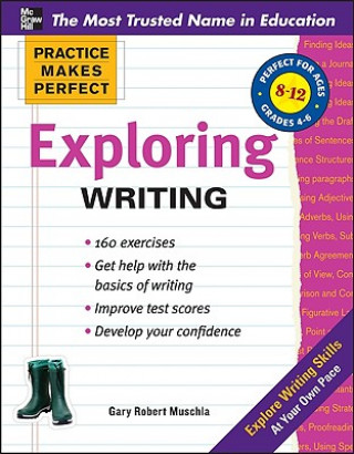 Carte Practice Makes Perfect Exploring Writing Gary Muschla