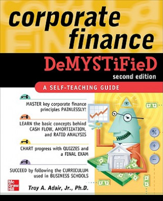 Kniha Corporate Finance Demystified 2/E Troy Adair