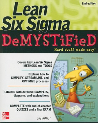 Carte Lean Six Sigma Demystified, Second Edition Jay Arthur