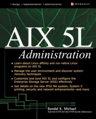 Kniha AIX 5L Administration Randal K Michael