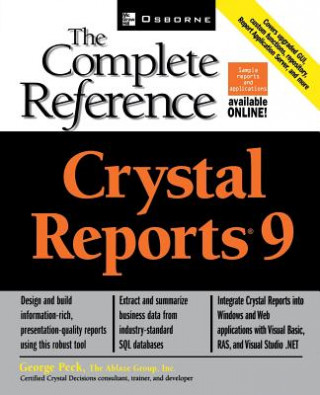 Kniha Crystal Reports(R) 9: The Complete Reference George Peck