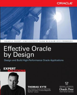 Könyv Effective Oracle by Design Thomas Kyte