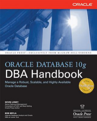 Carte Oracle Database 10g DBA Handbook Bob Bryla