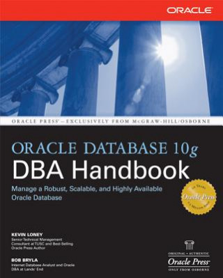 Livre Oracle Database 10g DBA Handbook Bob Bryla