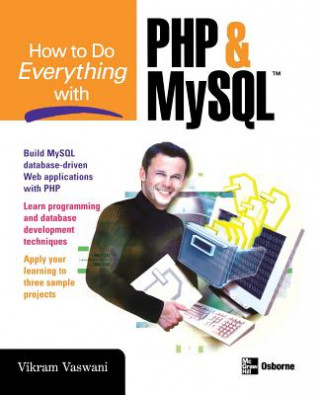 Carte How to Do Everything with PHP and MySQL Vikram Vaswani