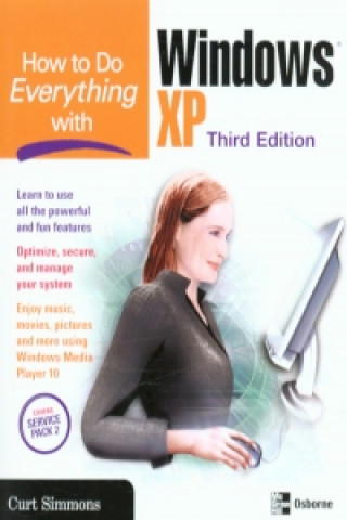 Könyv How to Do Everything with Windows XP, Third Edition Curt Simmons