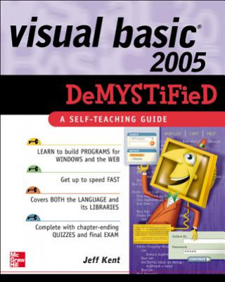 Könyv Visual Basic 2005 Demystified Jeff Kent