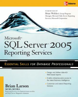Kniha Microsoft SQL Server 2005 Reporting Services Brian Larson