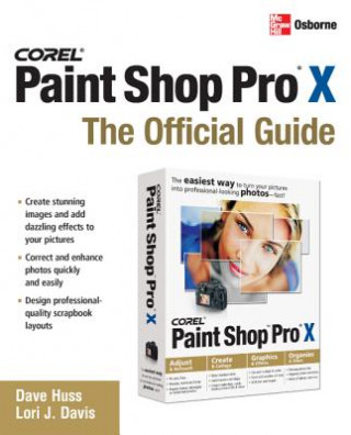 Kniha Corel Paint Shop Pro X: The Official Guide Dave Huss