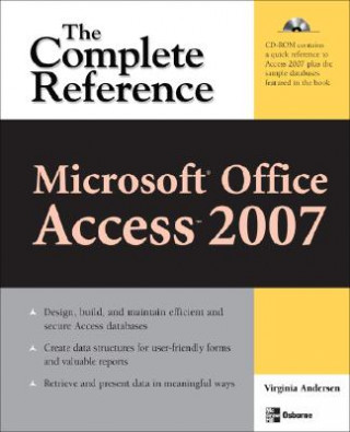 Kniha Microsoft Office Access 2007: The Complete Reference Virginia Andersen