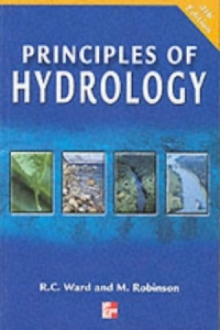 Könyv Principles of Hydrology Roy Ward
