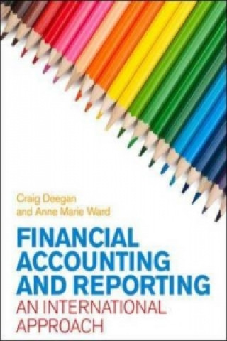 Książka Financial Accounting and Reporting: An International Approach Deegan