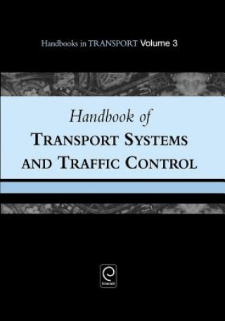 Knjiga Handbook of Transport Systems and Traffic Control BUTTON