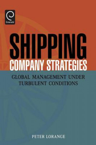 Kniha Shipping Company Strategies Peter Lorange