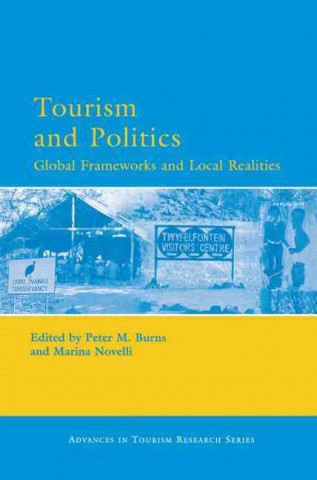 Kniha Tourism and Politics Peter Burns