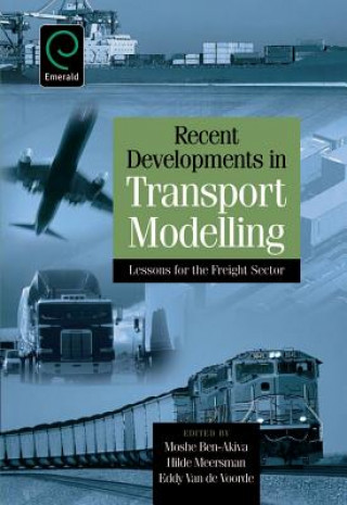 Carte Recent Developments in Transport Modelling Moshe E Ben-Akiva