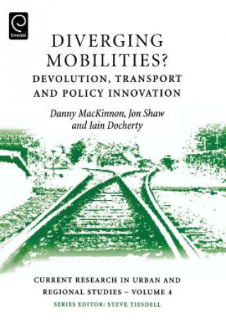 Kniha Diverging Mobilities D MacKinnon