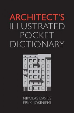 Knjiga Architect's Illustrated Pocket Dictionary Nikolas Davies