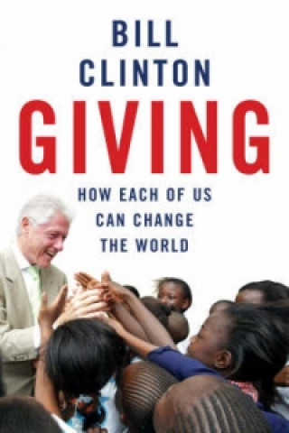 Könyv Giving Bill Clinton