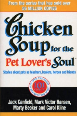 Carte Chicken Soup For The Pet Lovers Soul Mark Victor Hansen