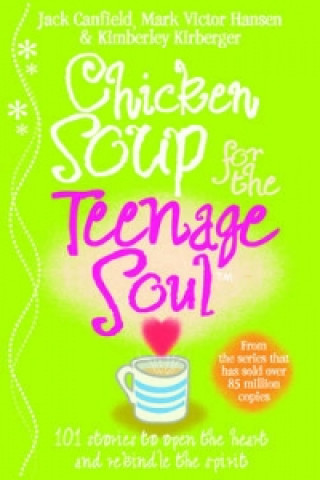 Carte Chicken Soup For The Teenage Soul Jack Canfield