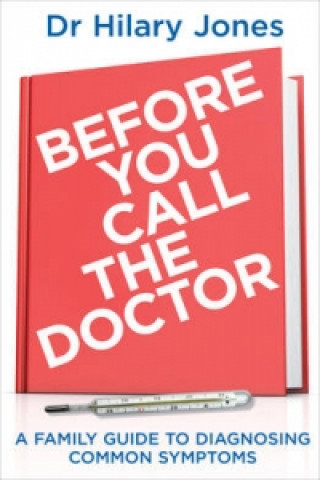 Könyv Before You Call The Doctor Hilary Jones