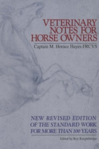 Carte Veterinary Notes For Horse Owners M Horace Hayes