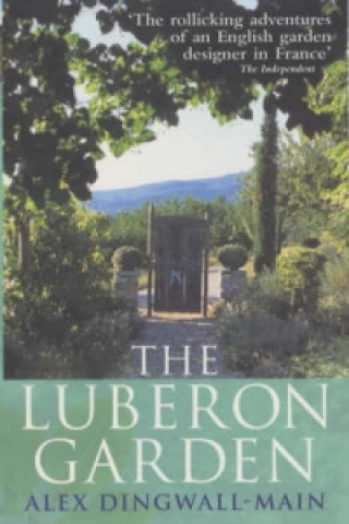 Könyv Luberon Garden Alex Dingwall-Main