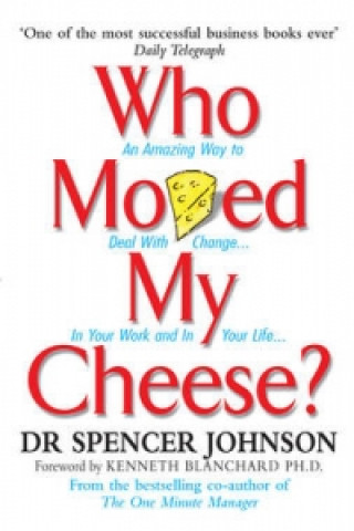 Kniha Who Moved My Cheese Spencer Johnston