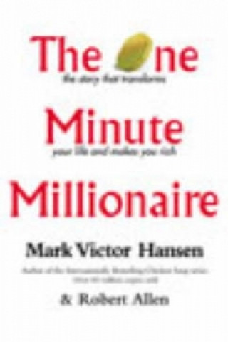 Kniha One Minute Millionaire Mark Victor Hansen
