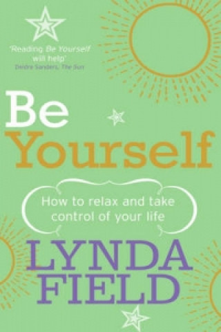 Kniha Be Yourself Lynda Field