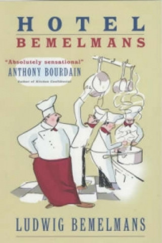 Kniha Hotel Bemelmans Ludwig Bemelmans