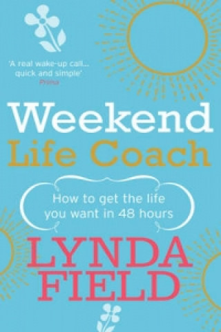 Kniha Weekend Life Coach Lynda Field