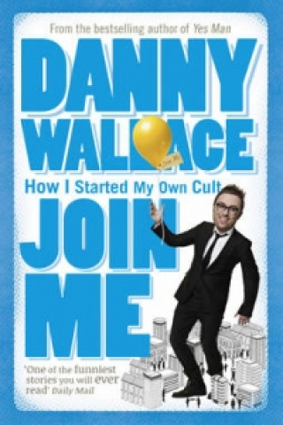 Kniha Join Me Danny Wallace