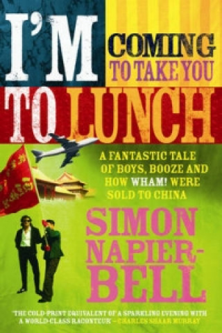 Carte I'm Coming To Take You To Lunch Simon Napier-Bell
