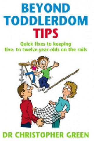 Buch Beyond Toddlerdom Tips Christopher Green