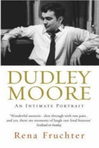 Buch Dudley Moore Rena Fruchter