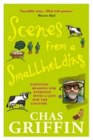 Buch Scenes From A Smallholding Chas Griffin