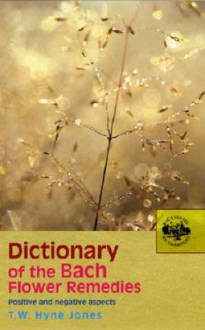 Könyv Dictionary Of The Bach Flower Remedies Thomas Waring Hyne-Jones