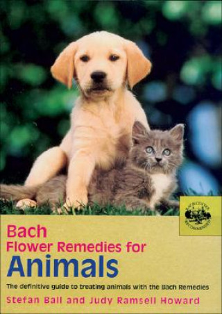 Könyv Bach Flower Remedies For Animals Stefan Ball