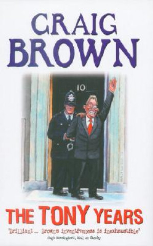 Könyv Tony Years Craig Brown