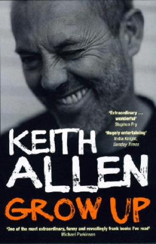 Buch Grow Up Keith Allen