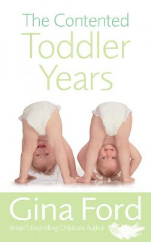 Книга Contented Toddler Years Gina Ford