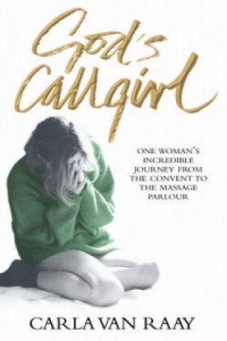 Kniha God's Callgirl Carla Van Raay