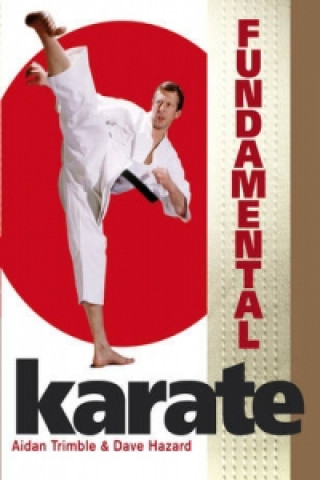 Kniha Fundamental Karate Dave Hazard