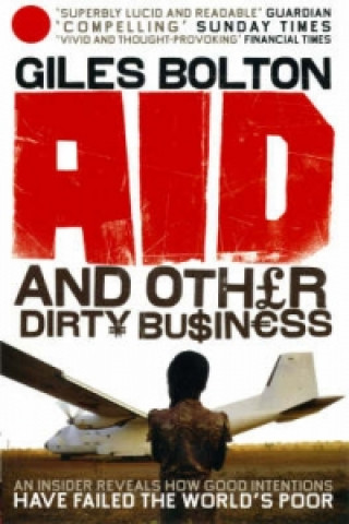 Carte Aid and Other Dirty Business Giles Bolton